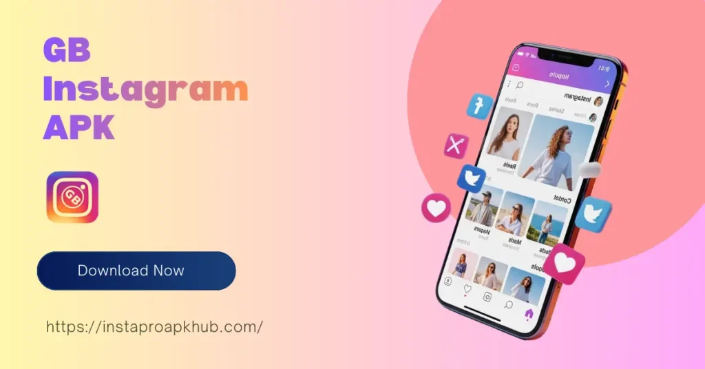 Download GB Instagram APK Latest Version v6.5 | Instagram MOD 2026 3 Download GB Instagram APK Latest Version Free from our website